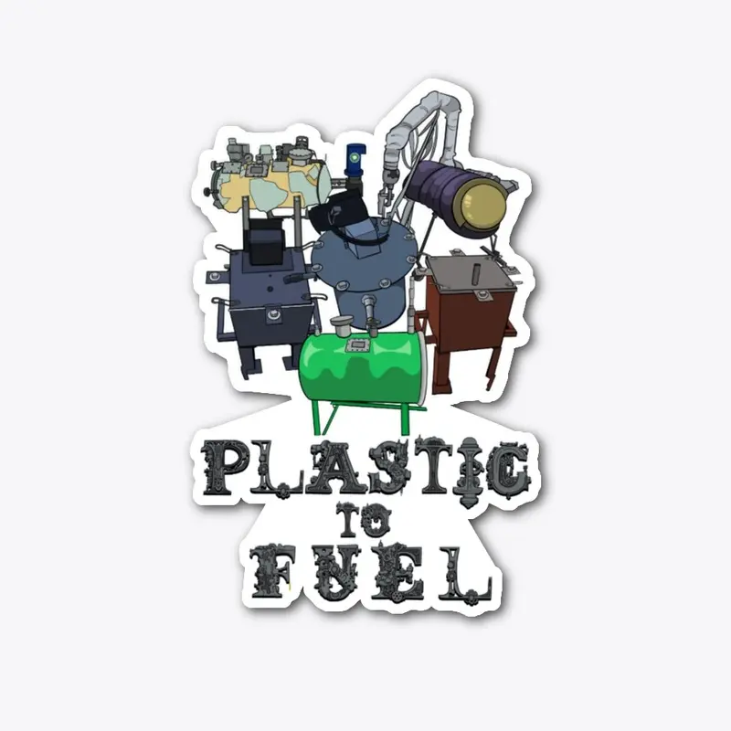 Plastic to Fuel Reactors Merch